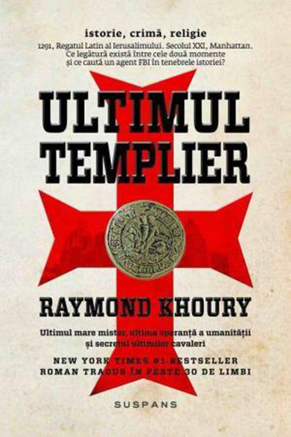 Ultimul Templier | Raymond Khoury