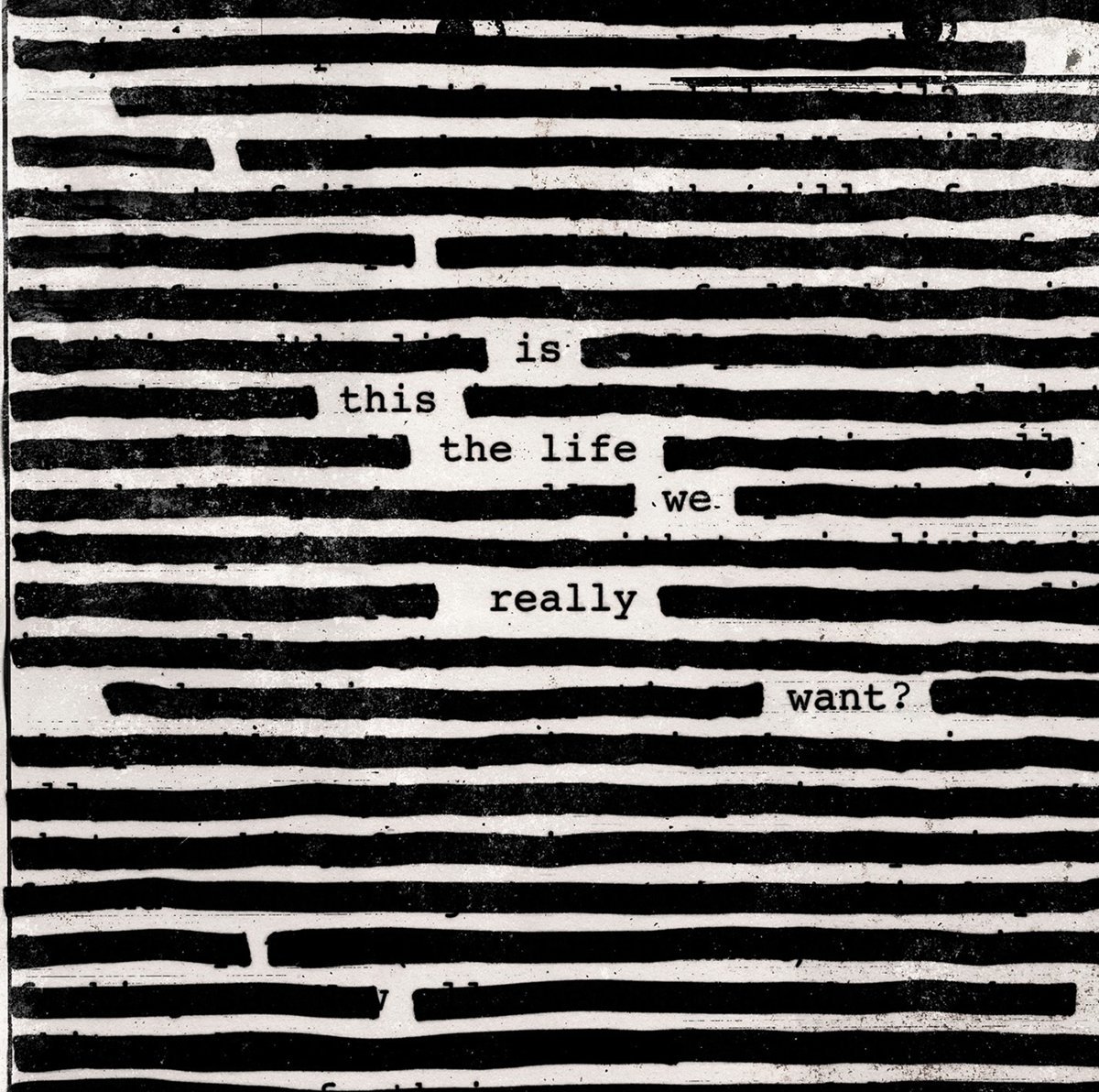 Is This The Life We Really Want? | Roger Waters