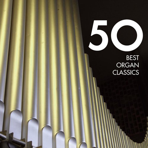 50 Best Organ Classics - Box set | Various Artists