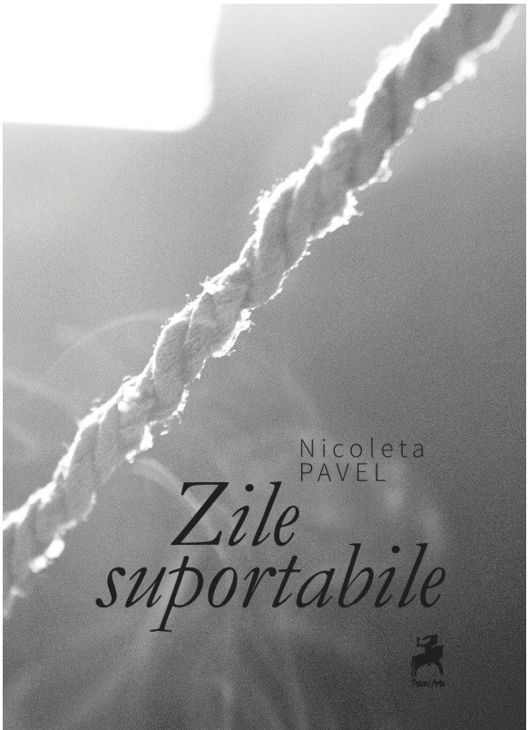 Zile suportabile | Nicoleta Pavel