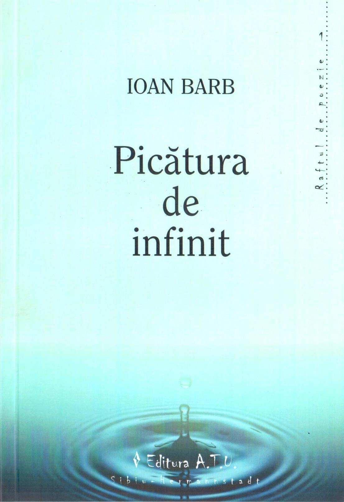 Picatura de infinit | Ioan Barb ATU Carte