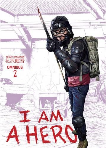 I am a Hero Omnibus - Volume 2 | Kengo Hanazawa