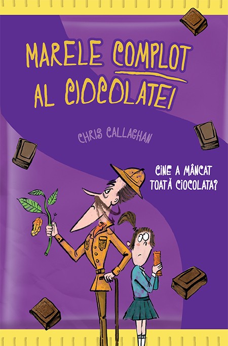 Marele complot al ciocolatei | Chris Callaghan