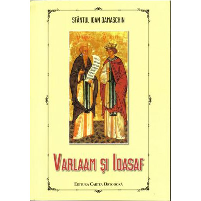Varlaam si Ioasaf | Sfantul Ioan Damaschinul