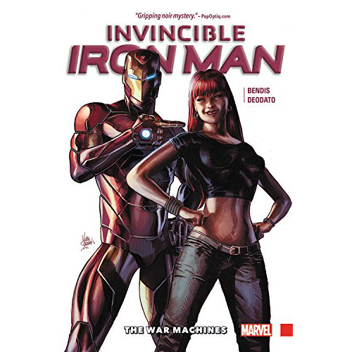 Invincible Iron Man Vol. 2: the War Machines | Brian Michael Bendis