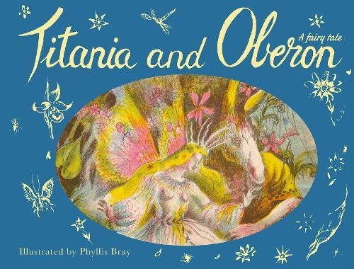 Titania and Oberon | Phyllis Bray