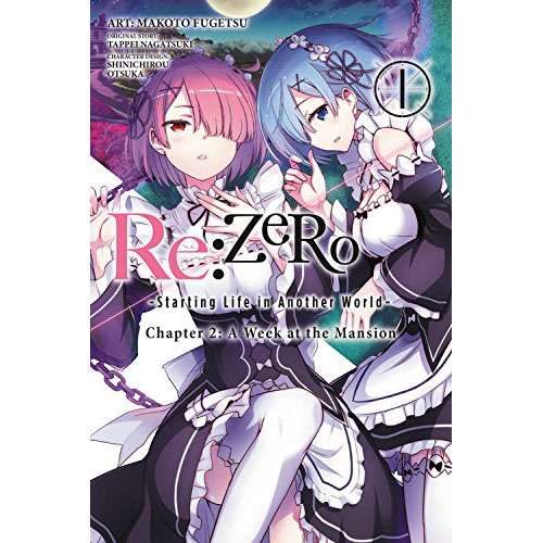 Re:Zero -Starting Life In Another World-, Chapter 2: A Week At The Mansion, Vol. 1 | Tappei Nagatsuki