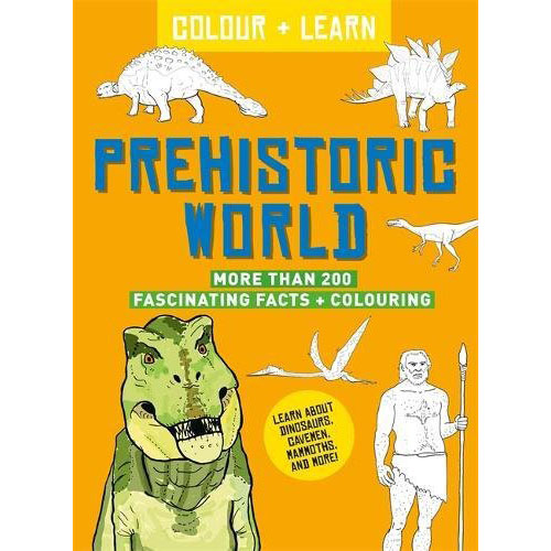 Colour + Learn: Prehistoric World |