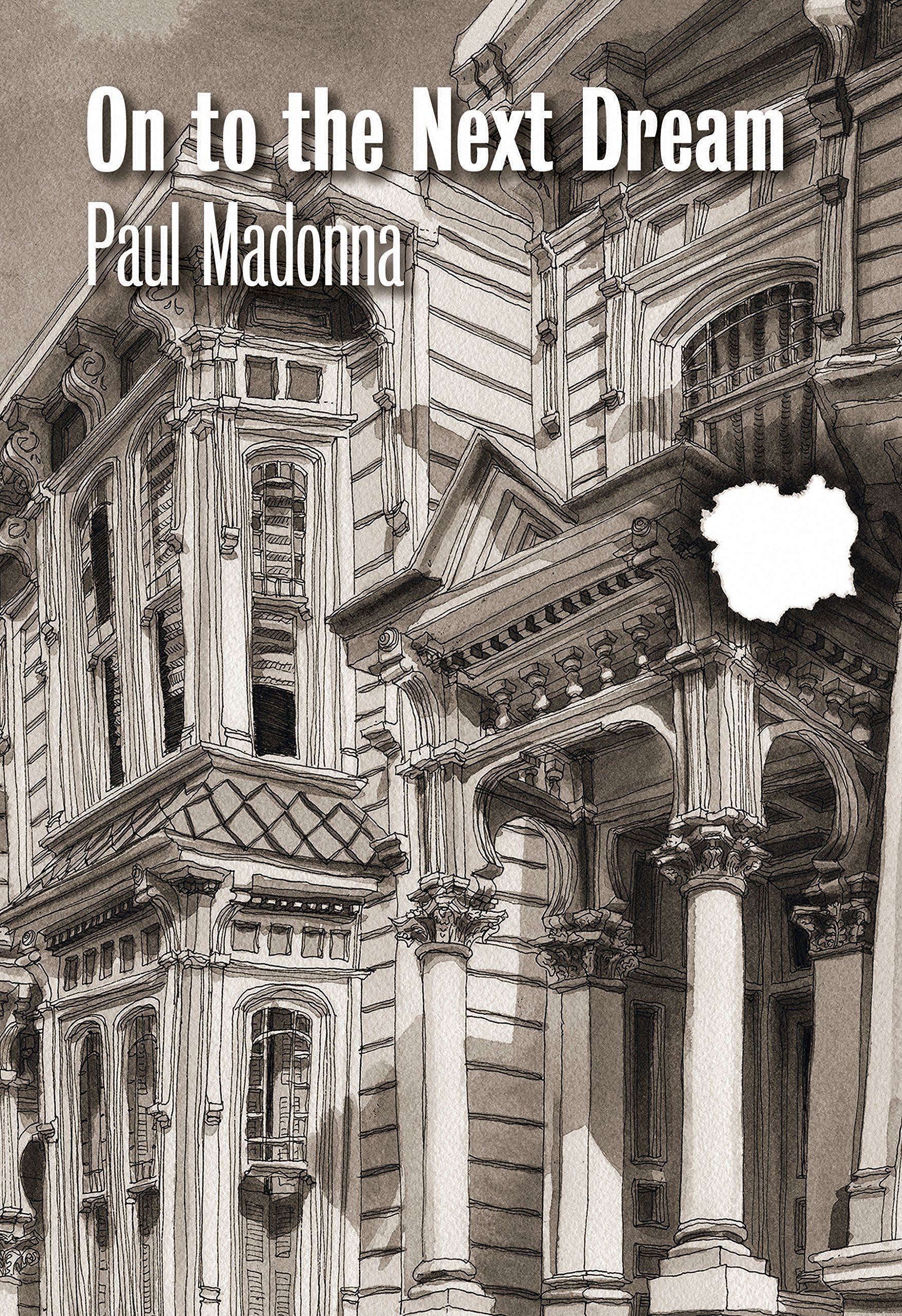 On to the Next Dream | Paul Madonna