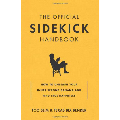 Official Sidekick Handbook | Texas Bix Bender