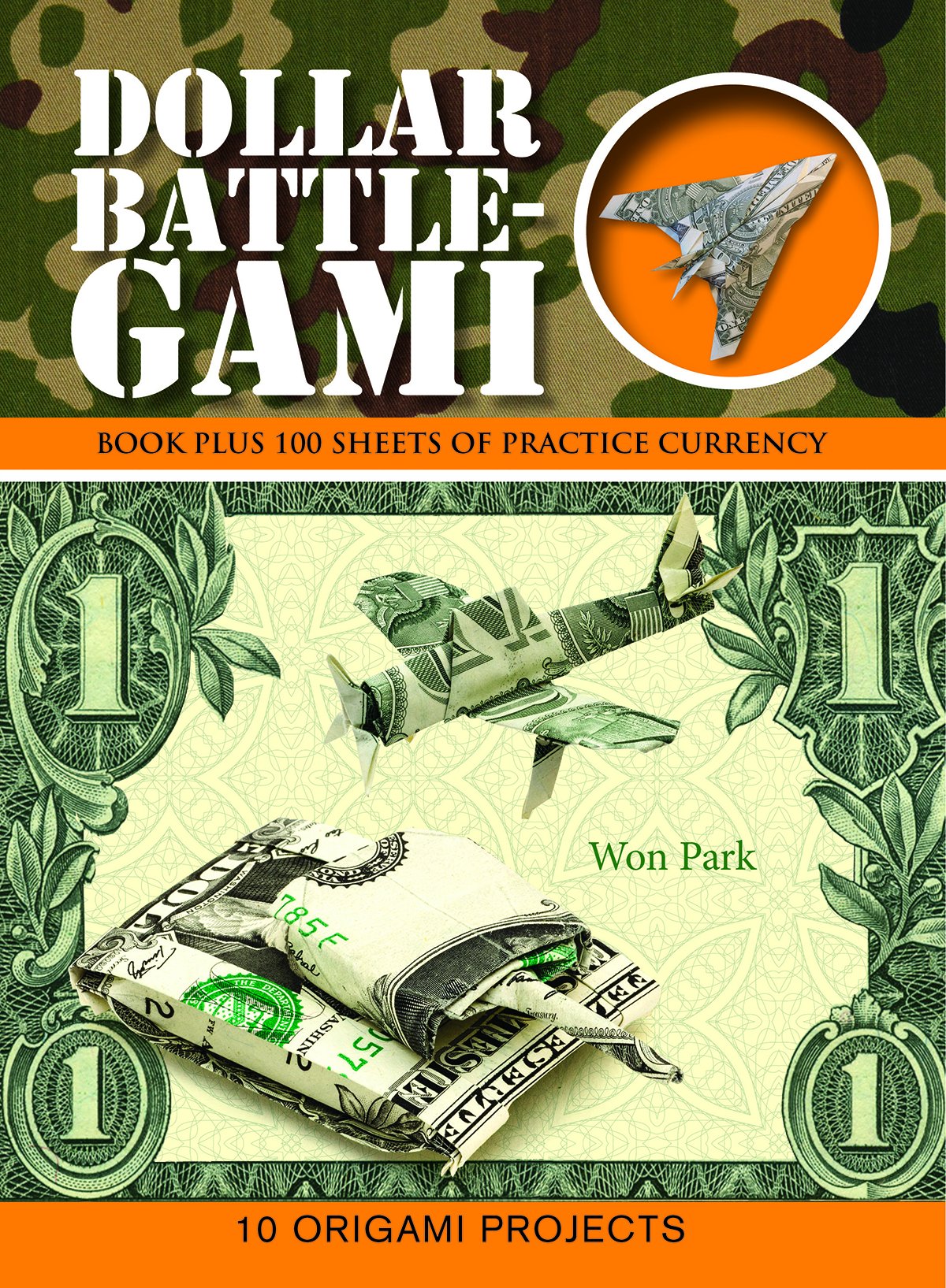 Dollar Battle-Gami | Won Park