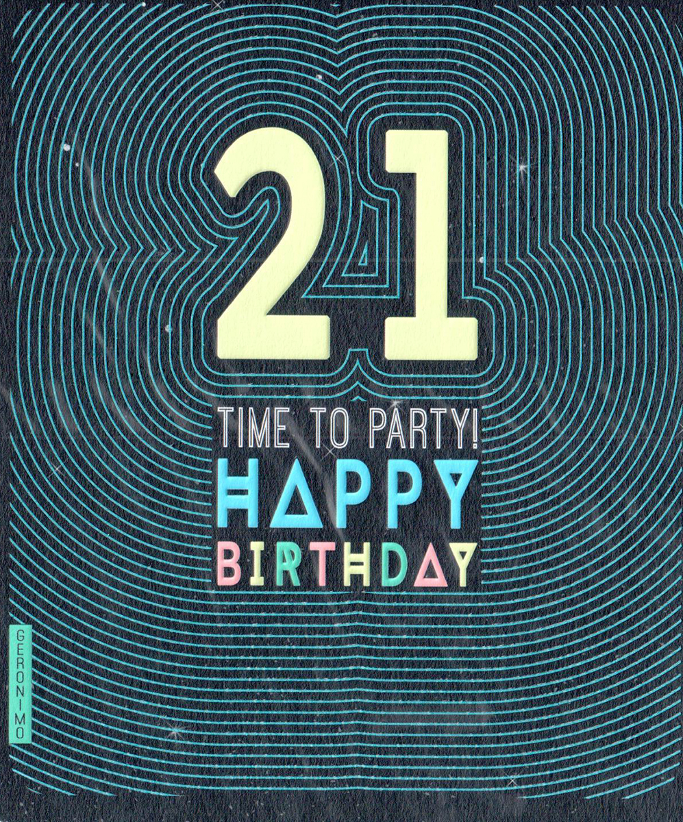 Felicitare - 21 Happy Birthday | The Art File