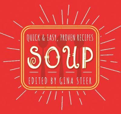 Soup - Quick & Easy Recipes | Gina Steer