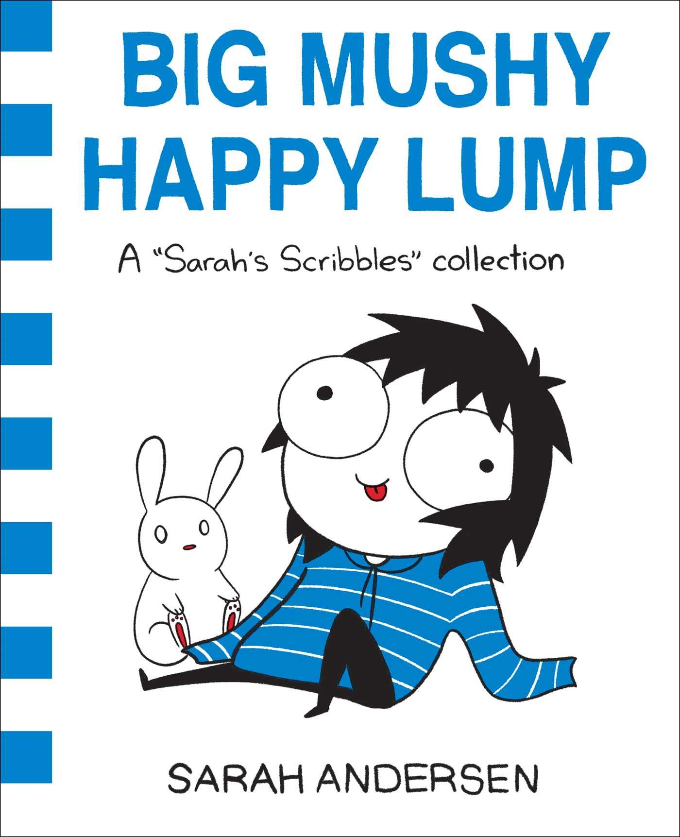 Big Mushy Happy Lump | Sarah Andersen - 4 | YEO