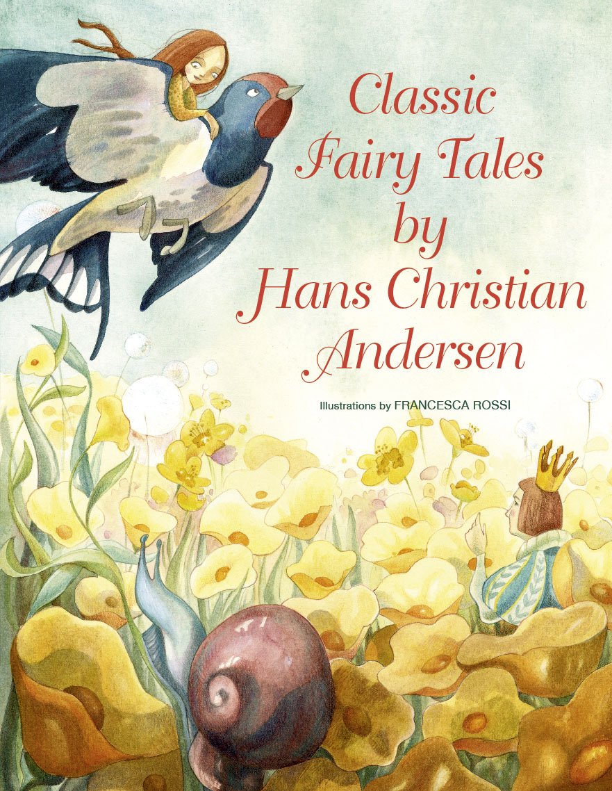 Classic Fairy Tales | Hans Christian Andersen