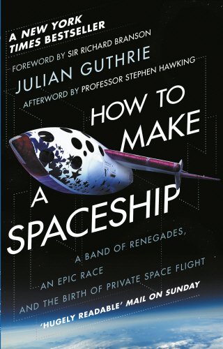 How to Make a Spaceship | Julian Guthrie