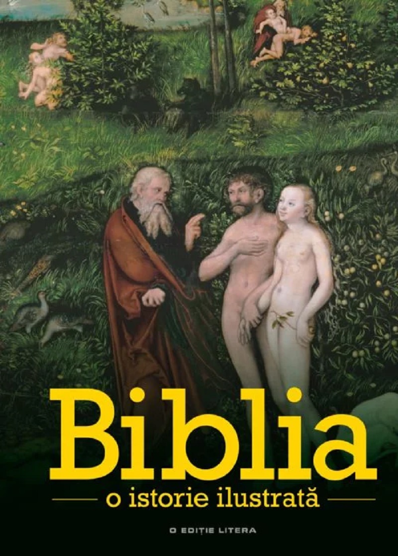 Biblia. O istorie ilustrata | carturesti.ro poza 2022