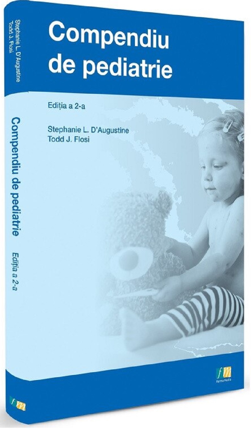PDF Compendiu de pediatrie | Stephanie L. D’Augustine, Todd J. Flosi carturesti.ro Carte