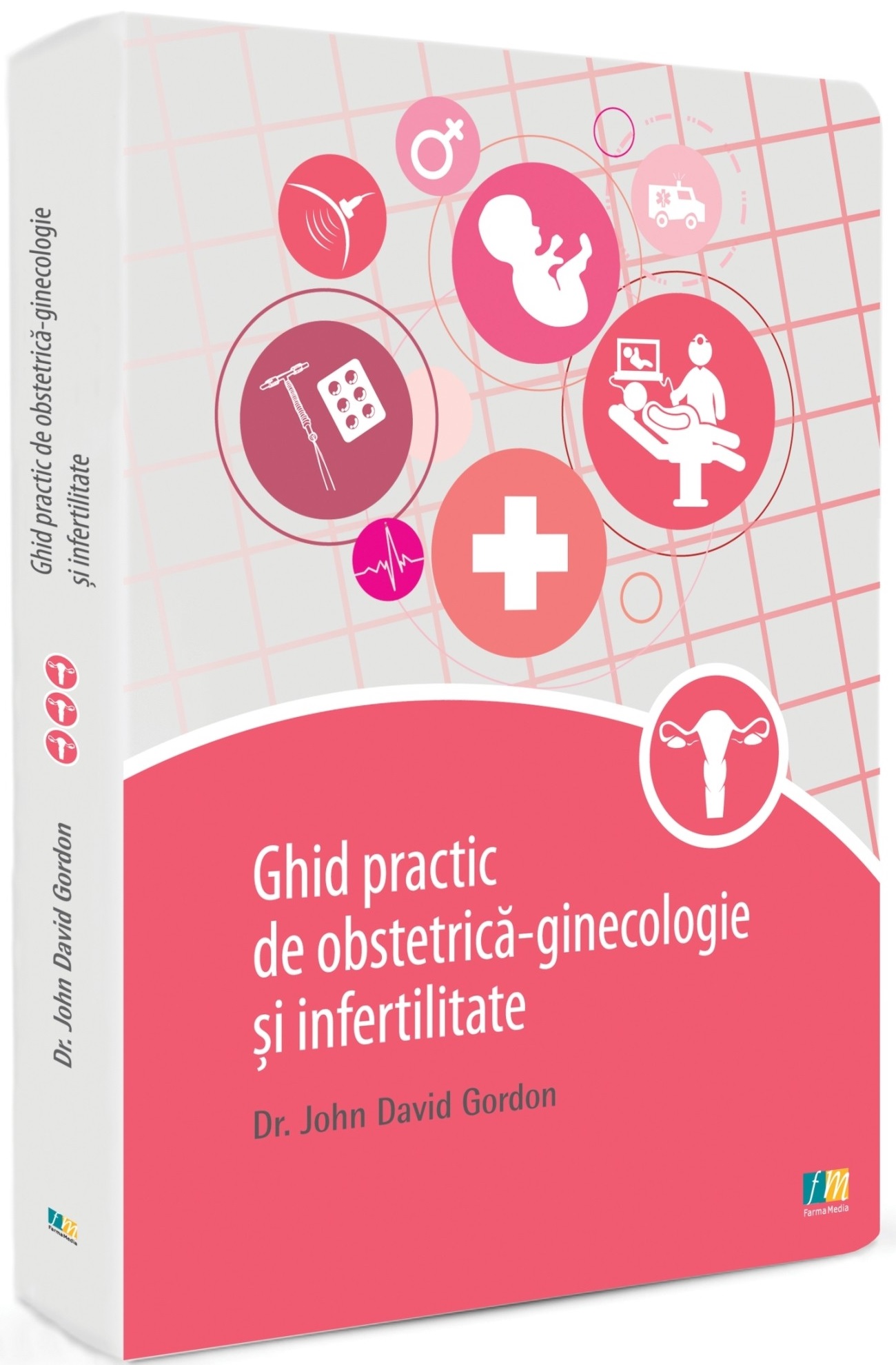 Ghid practic de obstetrica-ginecologie si infertilitate | John David Gordon Pret Mic Carte imagine 2021