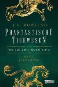 Hogwarts-Schulbucher: Phantastische Tierwesen und wo sie zu finden sind | J.K. Rowling
