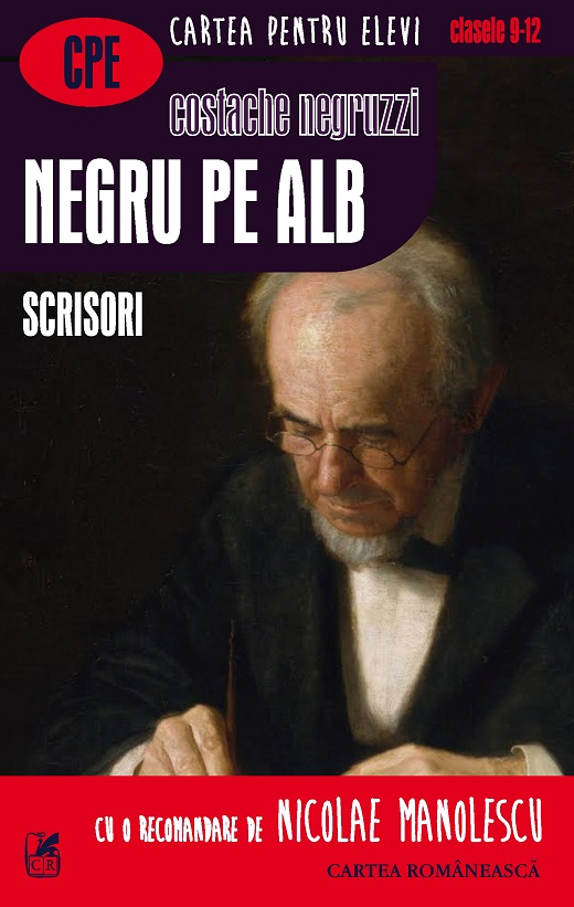 Negru pe alb. Scrisori | Costache Negruzzi