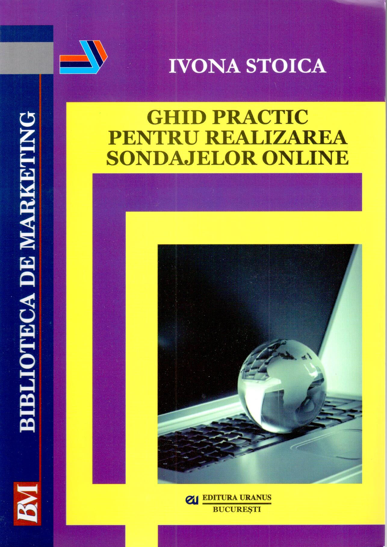 Ghid practic pentru realizarea sondajelor online | Ivona Stoica