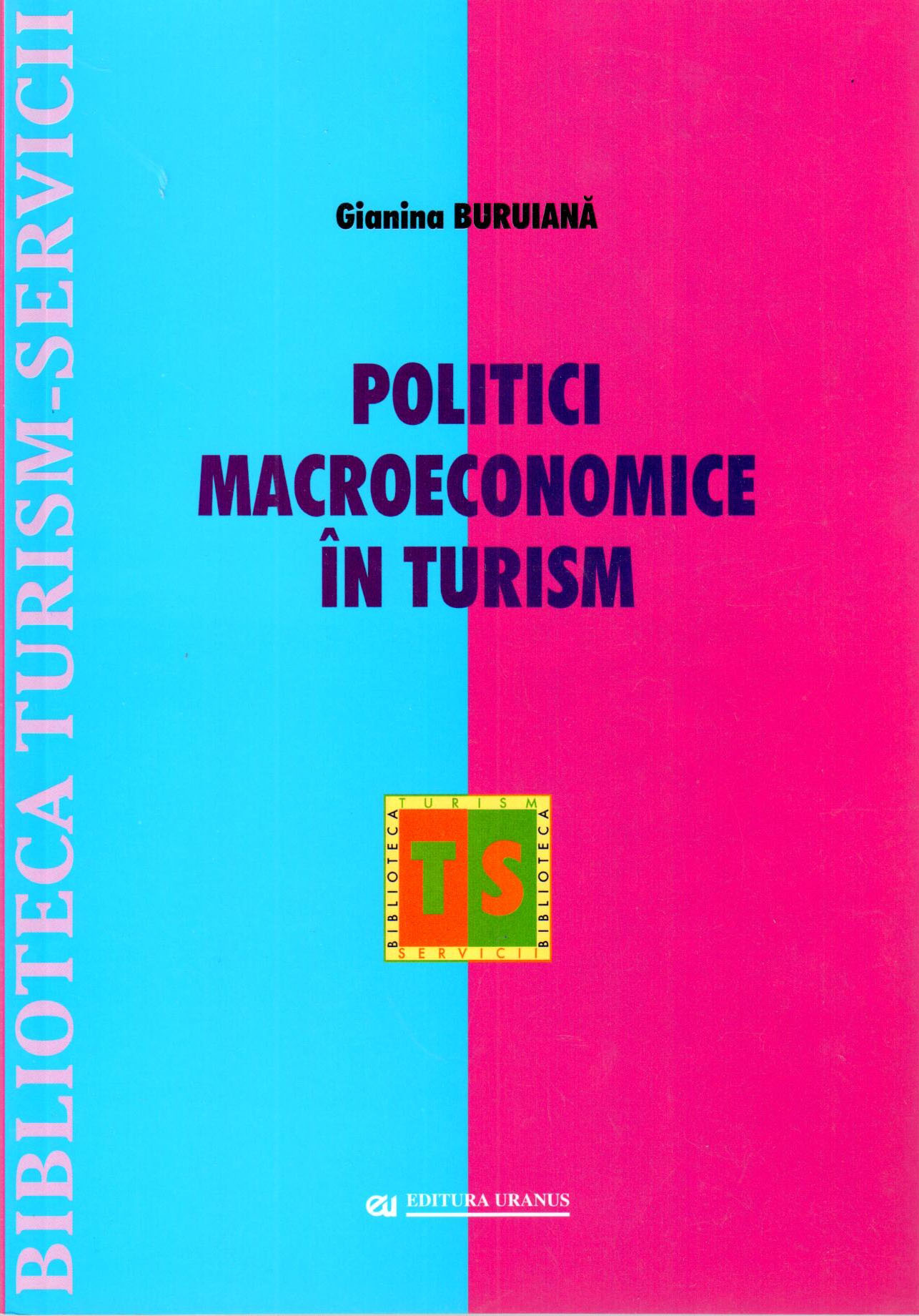 Politici macroeconomice in turism | Gianina Buruiana carturesti.ro imagine 2022