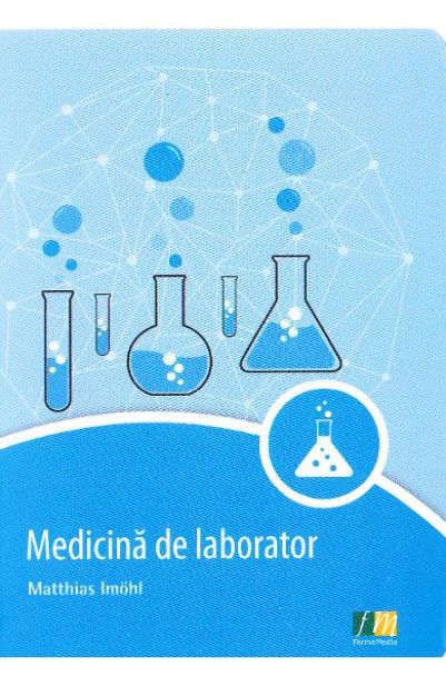 Medicina de laborator | Matthias Imohl carturesti.ro poza bestsellers.ro