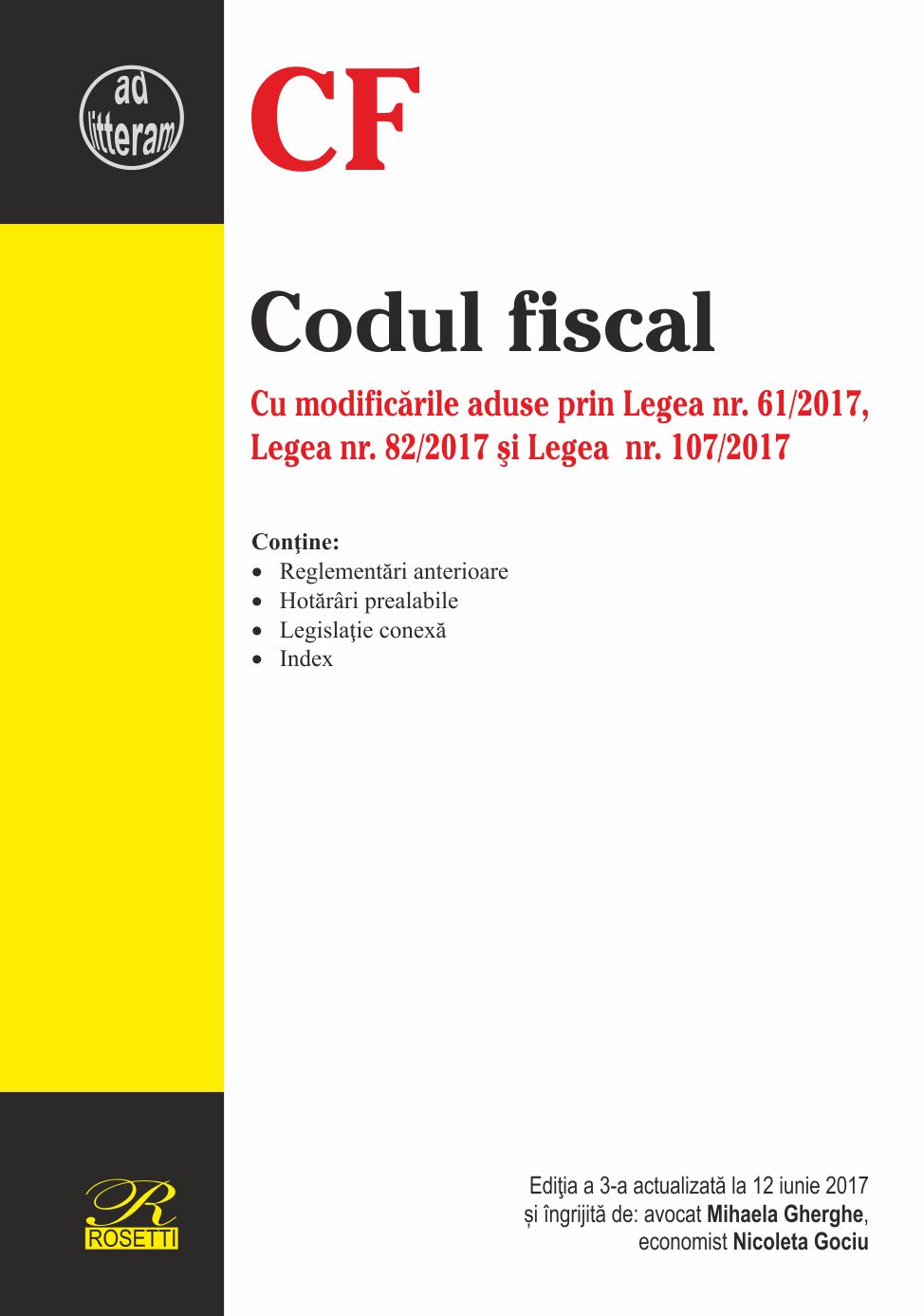 Codul fiscal – 12 iunie 2017 | Mihaela Gherghe, Nicoleta Gociu carturesti.ro Carte