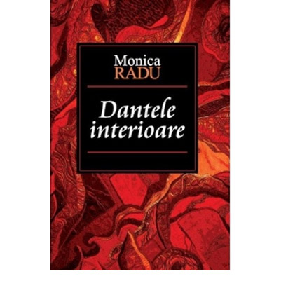 Dantele interioare | Monica Radu