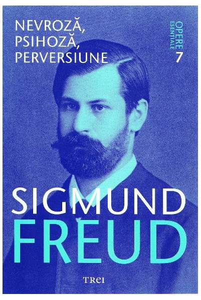 Nevroza, psihoza, perversiune – Volumul 7 | Sigmund Freud carturesti.ro imagine 2022