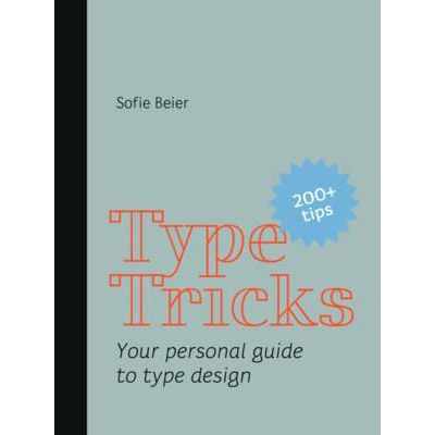 Type Tricks | Sofie Beier