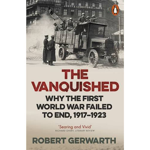 The Vanquished | Robert Gerwarth