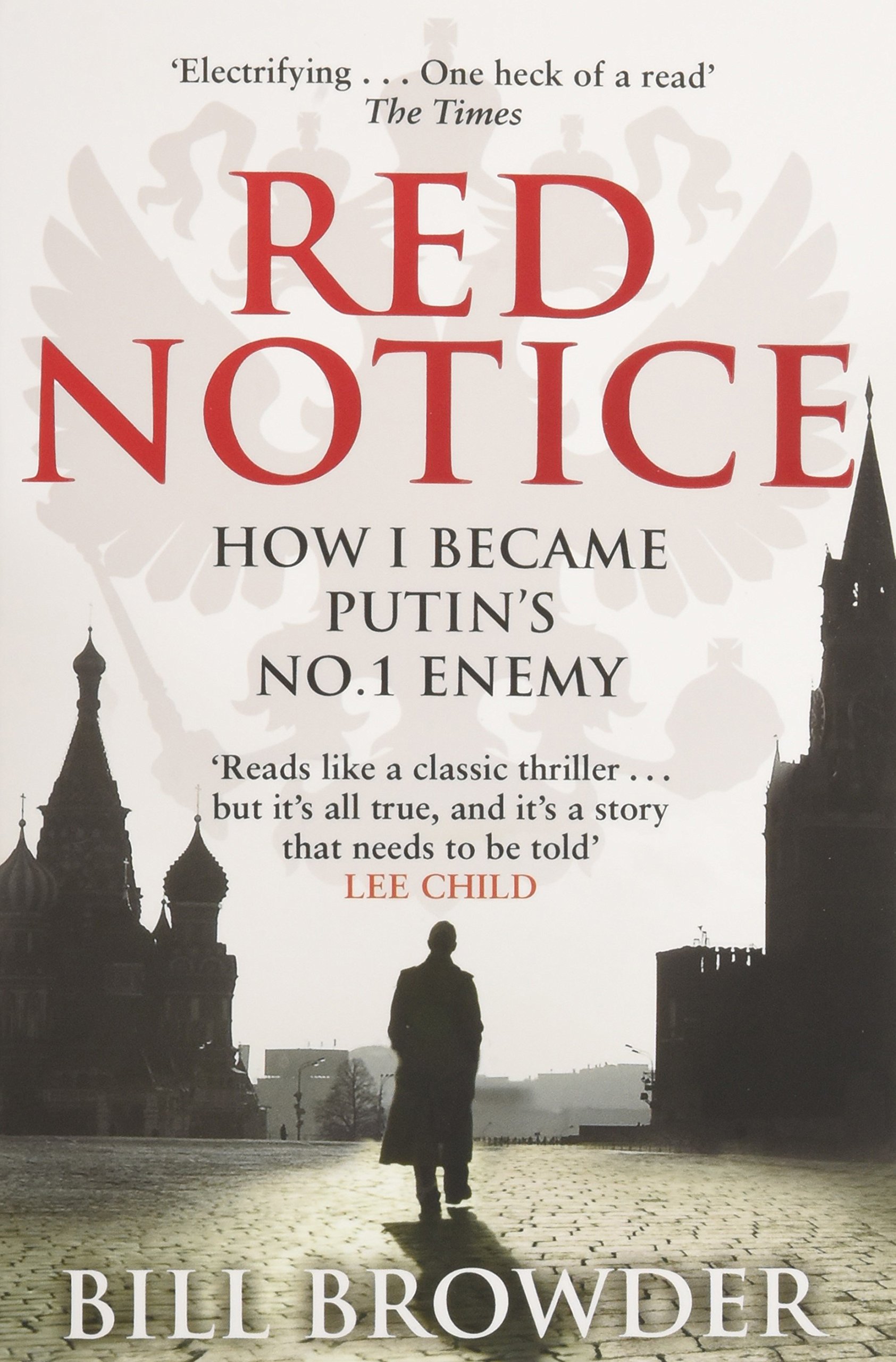 Red Notice - How I Became Putin\'s No. 1 Enemy | Bill Browder