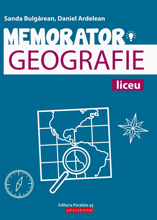 Memorator de geografie | Sanda Bulgarean, Ioan Abrudan