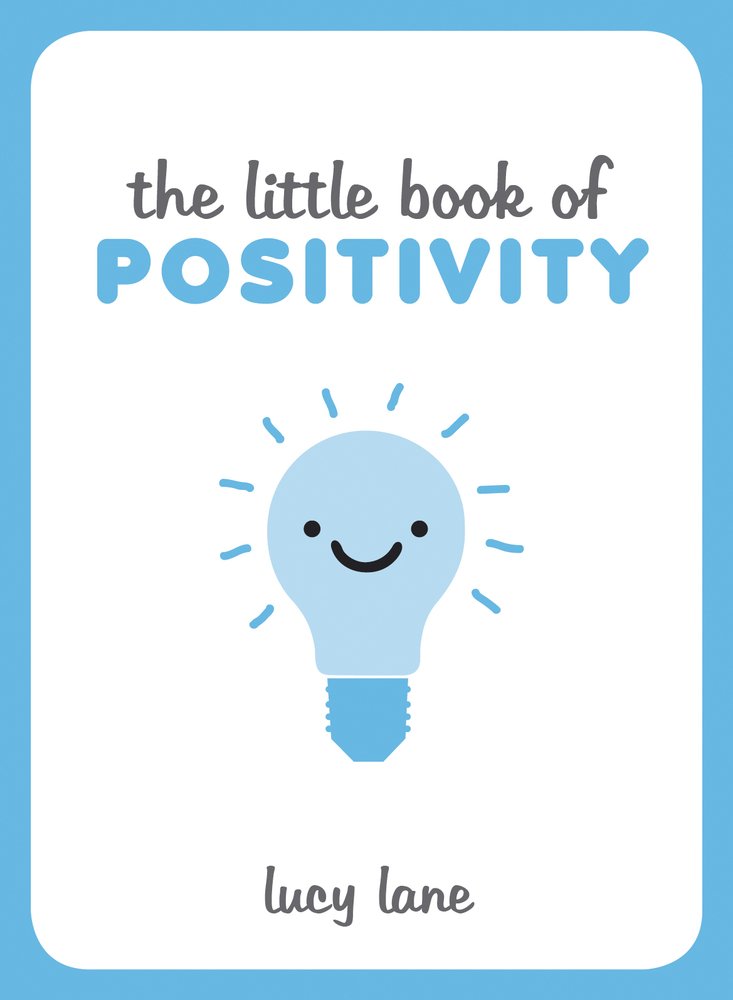 The Little Book of Positivity | Lucy Lane