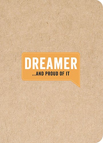 Jurnal - Dreamer... And Proud of It | Huck & Pucker