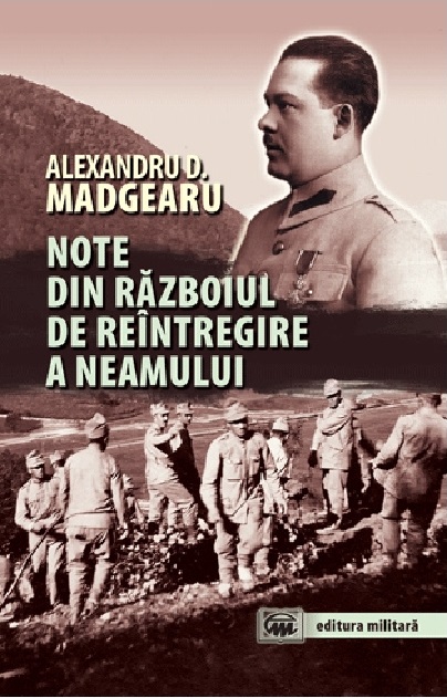 Note din razboiul de reintregire a neamului | Alexandru D. Madgearu