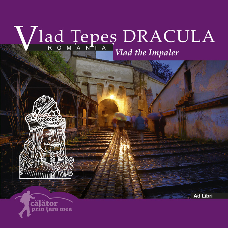 Vlad Tepes – Dracula | Mariana Pascaru, Florin Andreescu Ad Libri 2022
