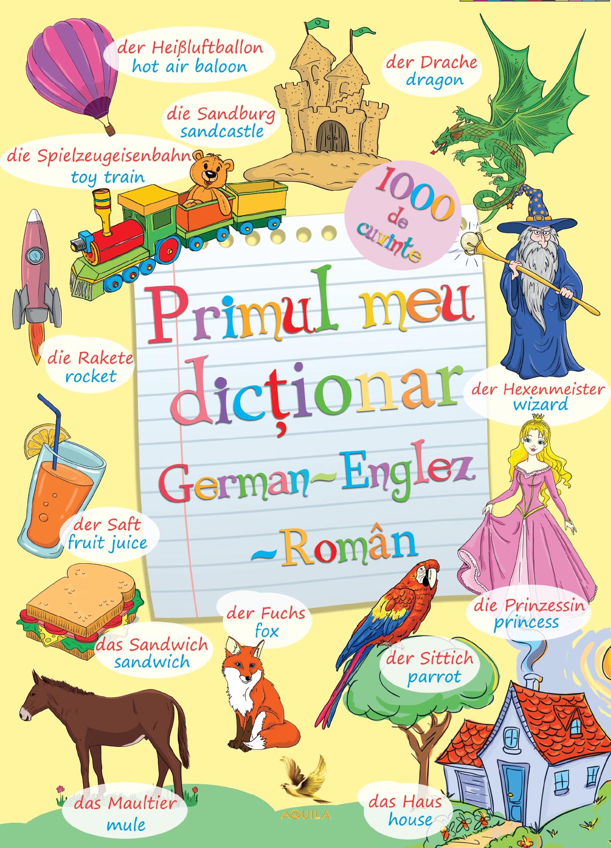 PDF Primul meu dictionar German-Englez-Roman | Aquila Carte