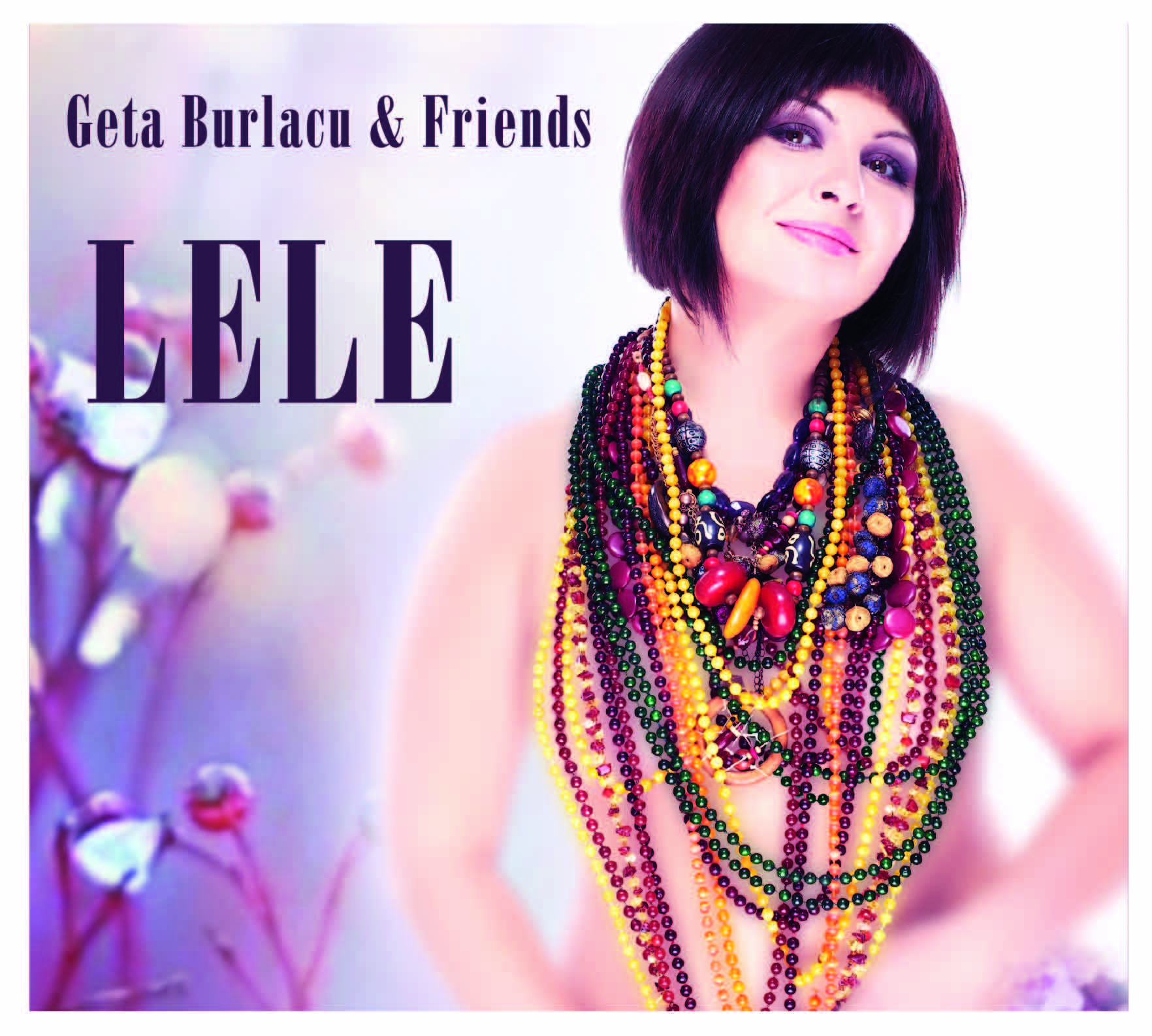 Lele | Geta Burlacu & Friends