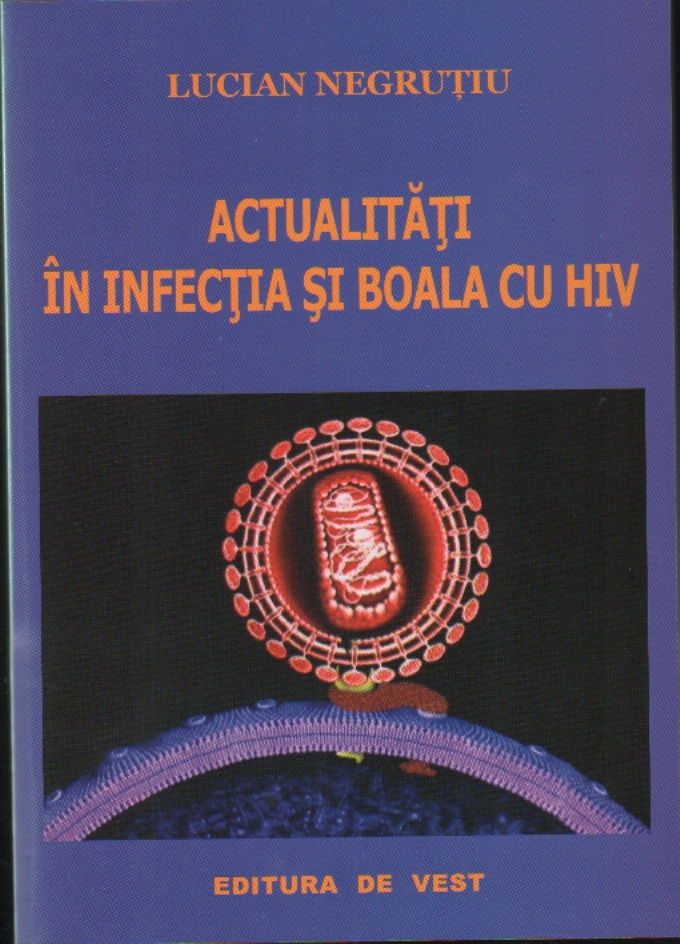 Actualitati In Infectia Si Boala Cu Hiv | Lucian Negrutiu