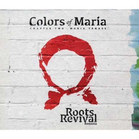 Colors of Maria | Roots Revival Romania