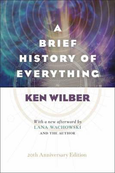 A Brief History Of Everything | Ken Wilber