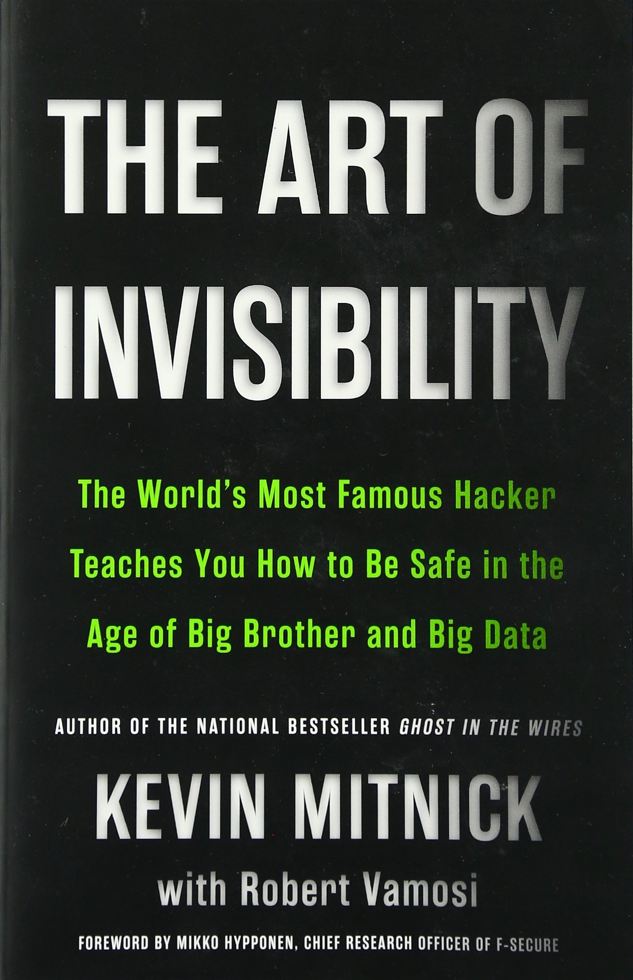 The Art of Invisibility | Kevin D. Mitnick, Robert Vamosi