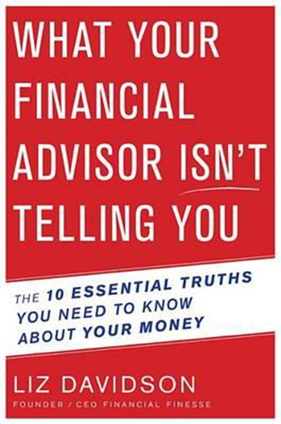 What Your Financial Adivisor Isn\'t Telling You | Liz Davidson