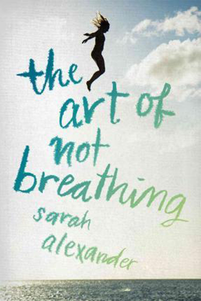 Art of Not Breathing | Sarah Alexander