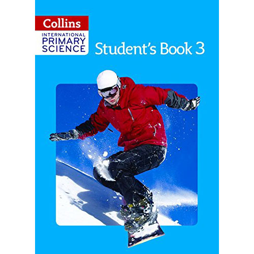 International Primary Science Student\'s Book 3 | Fiona MacGregor, Karen Morrison, Tracey Baxter, Sunetra Berry, Pat Dower, Helen Harden