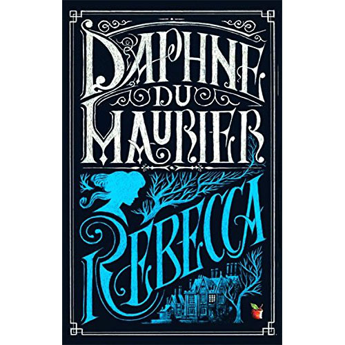 Rebecca | Daphne Du Maurier