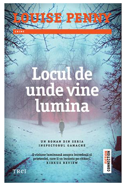 Locul de unde vine lumina | Louise Penny carturesti.ro poza bestsellers.ro